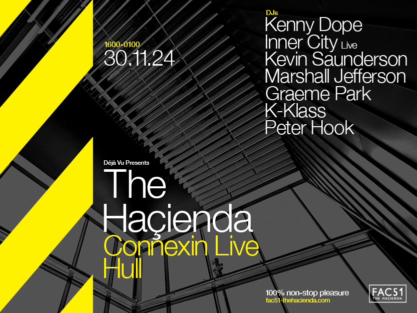 Déjà Vu presents Hacienda