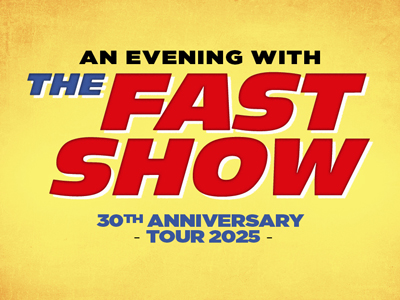 An Evening With The Fast Show