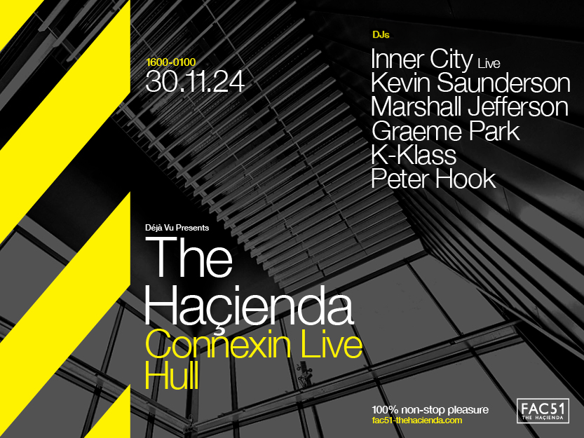 Déjà Vu presents Hacienda