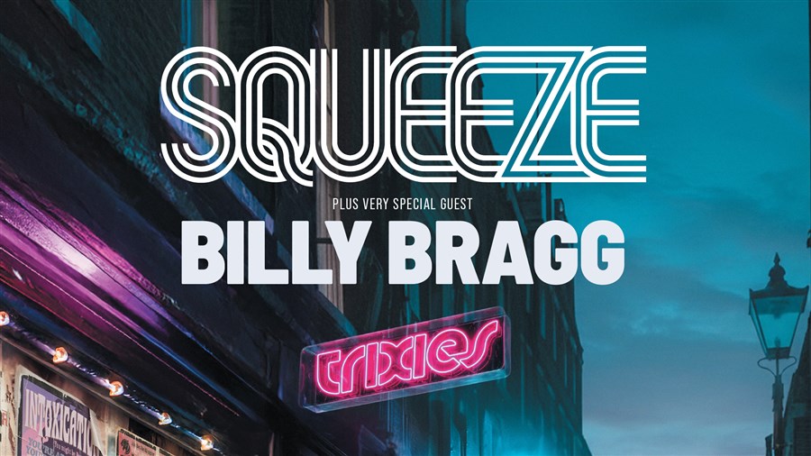 Squeeze Plus Special Guest Billy Bragg