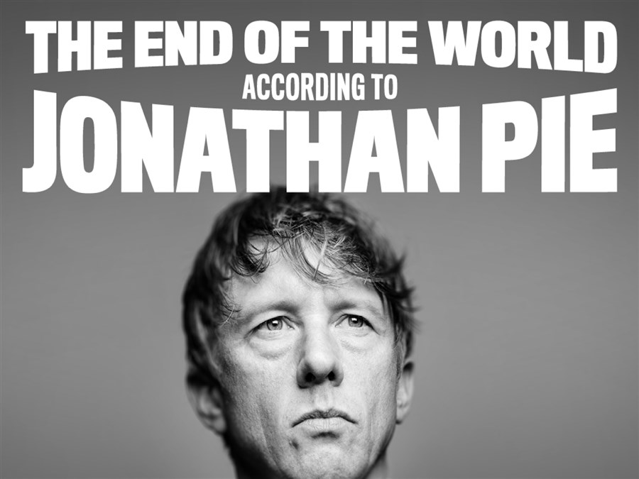 Jonathan Pie: The End of World According To Jonathan Pie