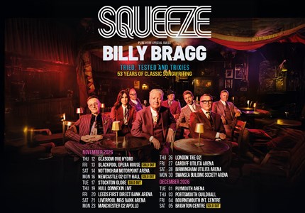 Squeeze Plus Very Special Guest Billy Bragg